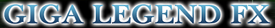 Giga Legend FX